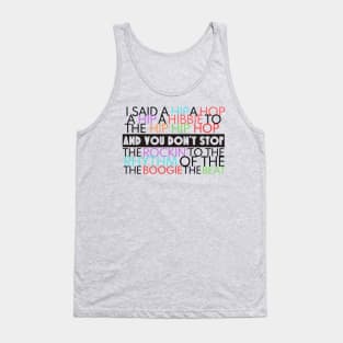 Old Skool Hip Hop And you don't stop Tank Top